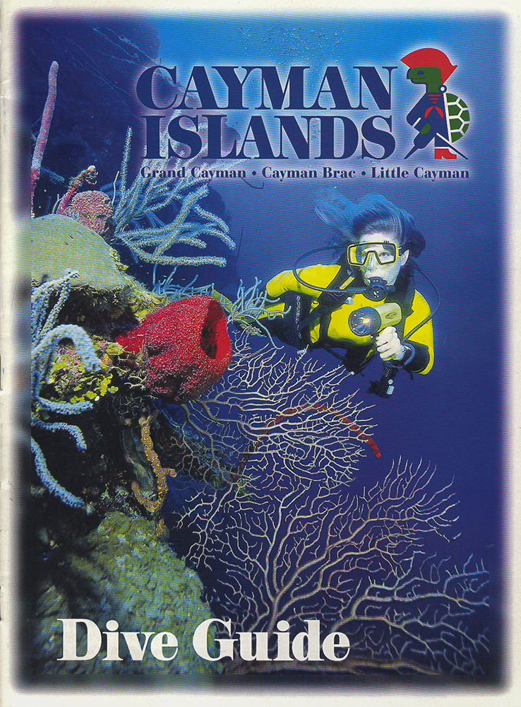 1999 Cayman Islands Tourism Dive Guide for Grand Cayman, Little Cayman and Cayman Brac